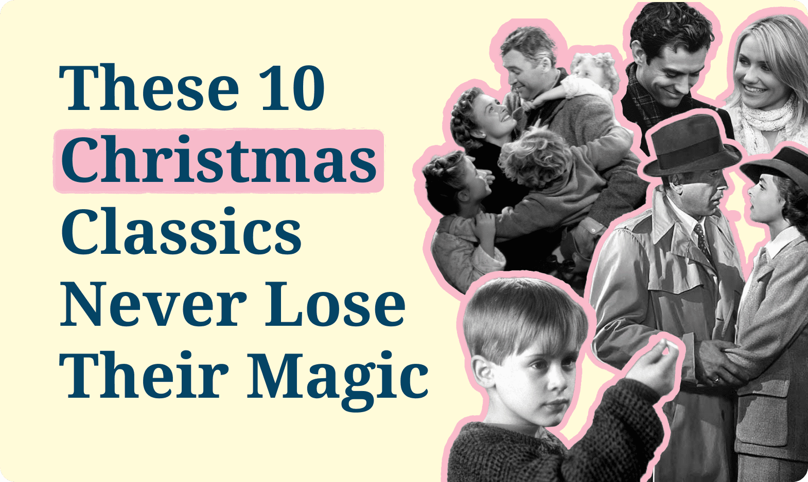 These 10 Christmas Classics Never Lose Their Magic